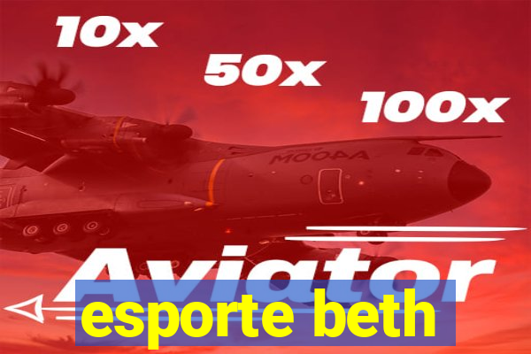 esporte beth